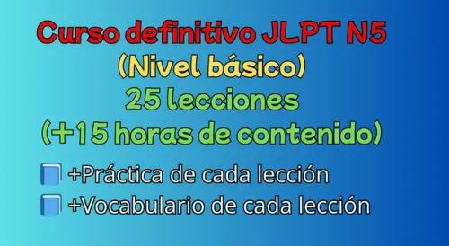 Curso Definitivo JLPT N5 (Nivel Basico)